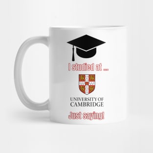 Cambridge University T-Shirt, college apparel, unisex t-shirts, university t-shirts, alumni clothing, Cambridge University, gift ideas Mug